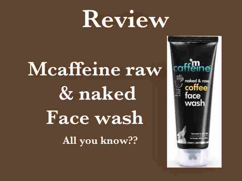 mCaffeine Face Wash Review