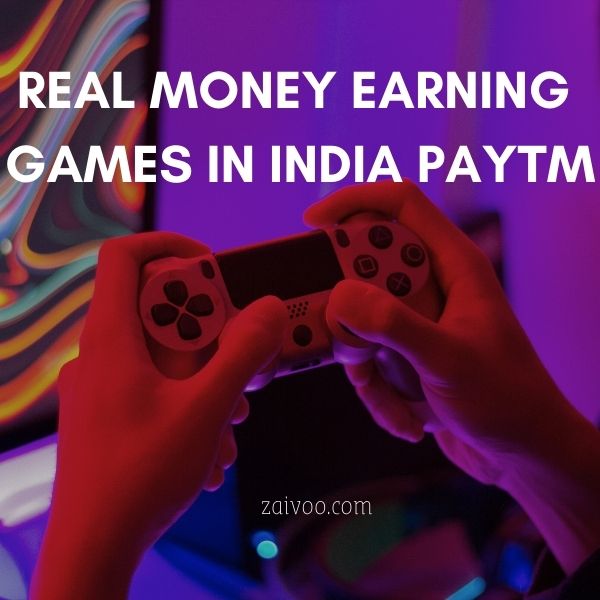 Real Money Earning Games in India Paytm