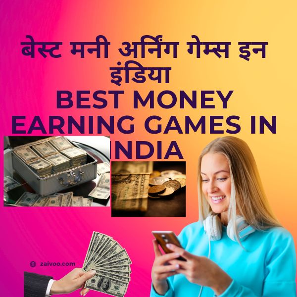 Money Earning Games in India