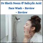 Dr Sheth’s Neem & Salicylic Acid Face Wash – Review
