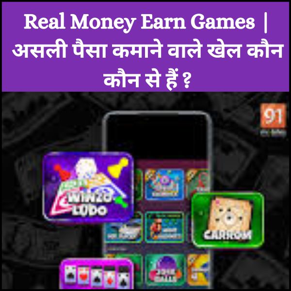 Real Money Earn Games
