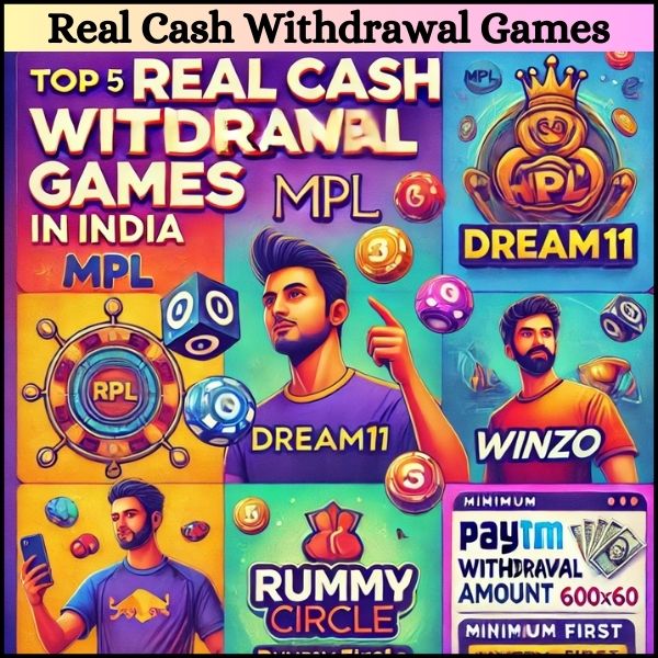 Real Cash Withdrawal Games