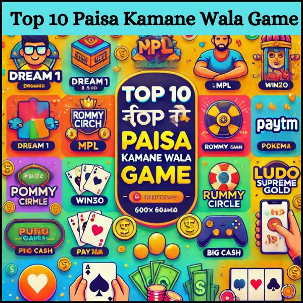 Top 10 Paisa Kamane Wala Game