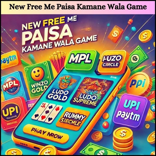 New Free Me Paisa Kamane Wala Game