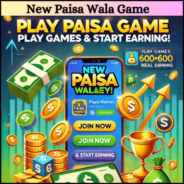 New Paisa Wala Game