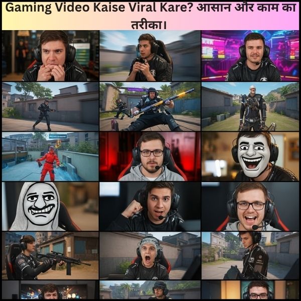 Gaming Video Kaise Viral Kare? आसान और काम का तरीका। Gaming Video Kaise Viral Kare? आसान और काम का तरीका।