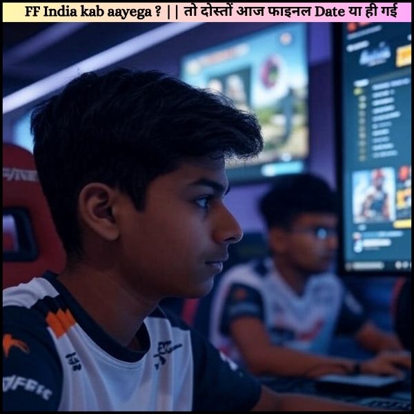 FF India kab aayega FF India kab aayega