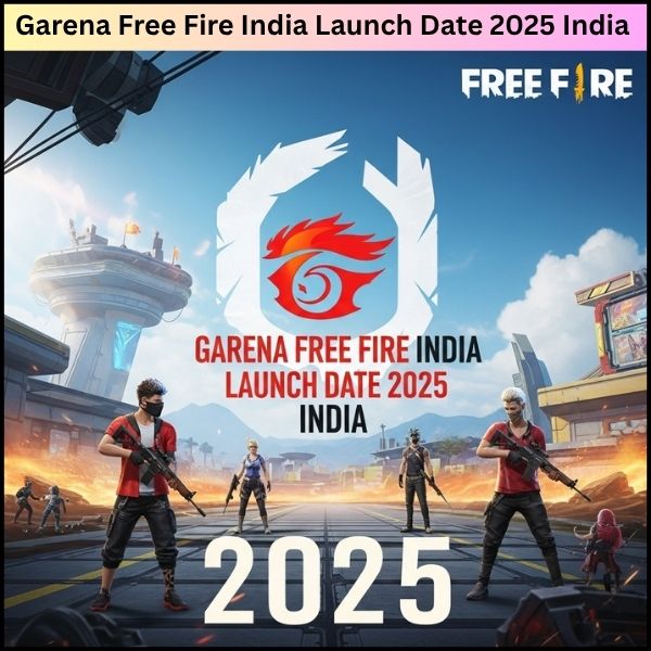 Garena Free Fire India Launch Date 2025 India – भाई फाइनली गेम वापस आ रहा है। Garena Free Fire India Launch Date 2025 India – भाई फाइनली गेम वापस आ रहा है।