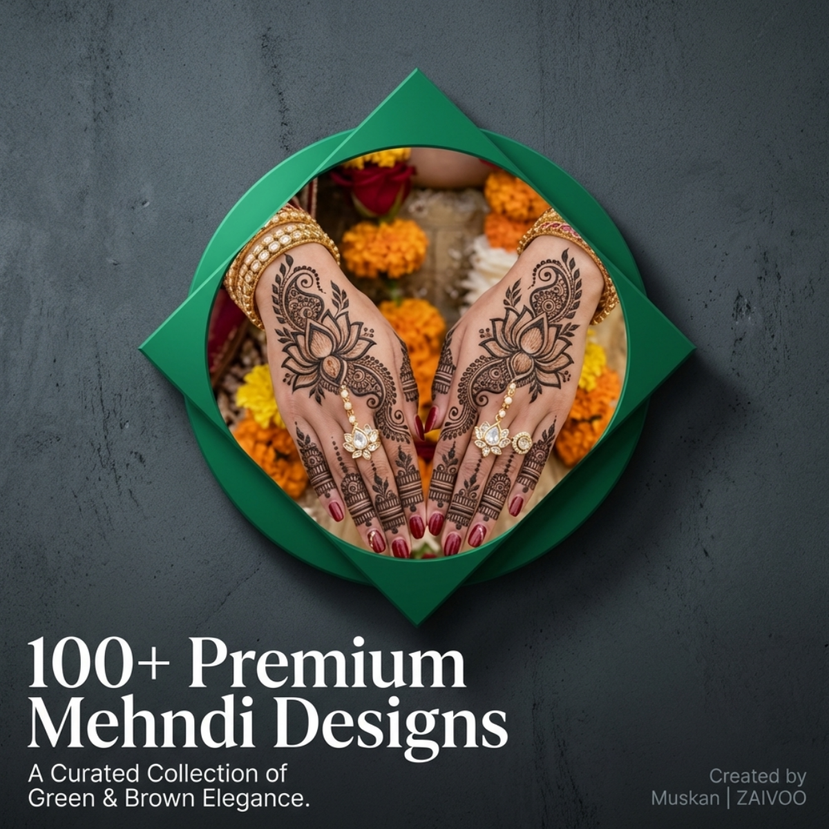 100 Premium Green and Brown Elegant Mehndi Designs